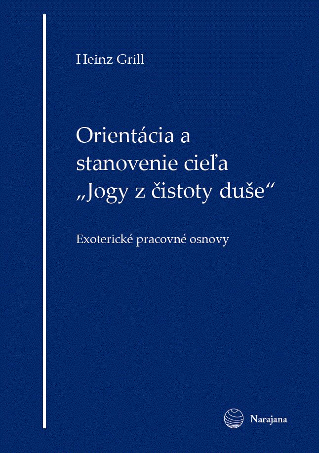 Orientácia a stanovenie cieľa Jogy z čistoty duše